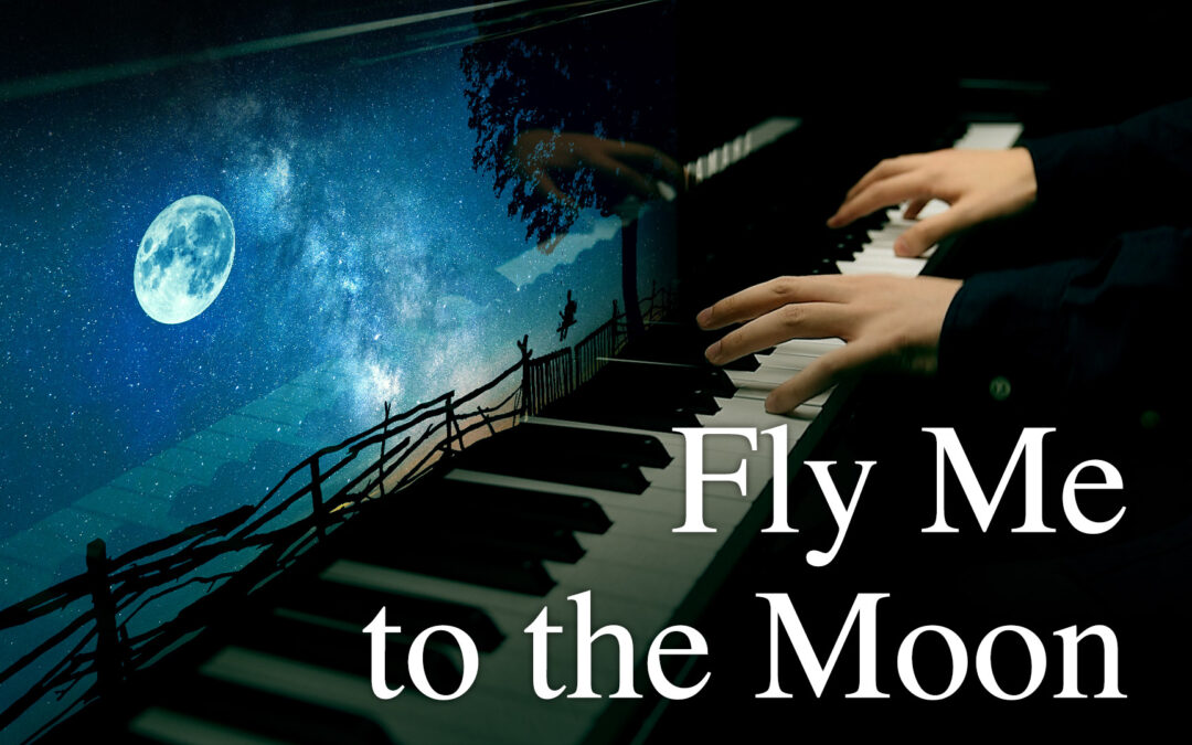 Fly Me To The Moon