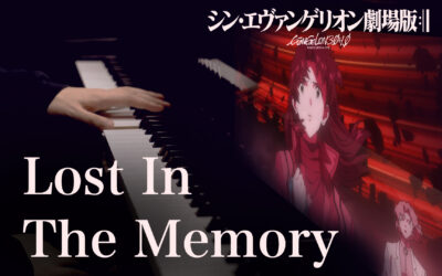 Lost In The Memory -piano solo- / Evangelion: 3.0+1.0 (SHIN EVANGELION)