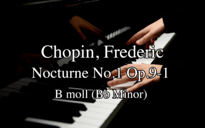 Chopin – Nocturne No.1 Op.9-1 B moll (Bb Minor)
