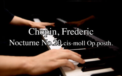 Chopin – Nocturne No.20 in C Sharp Minor