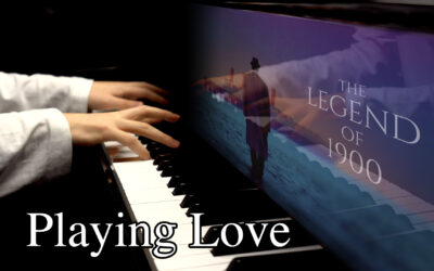 Playing Love – Piano Solo – from the movie The Legend of 1900  / Ennio Morricone