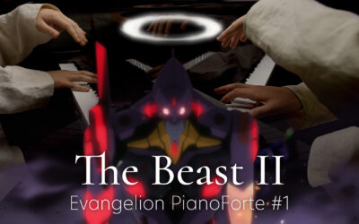 The Beast II (E16_shima) / Evangelion PianoForte #1